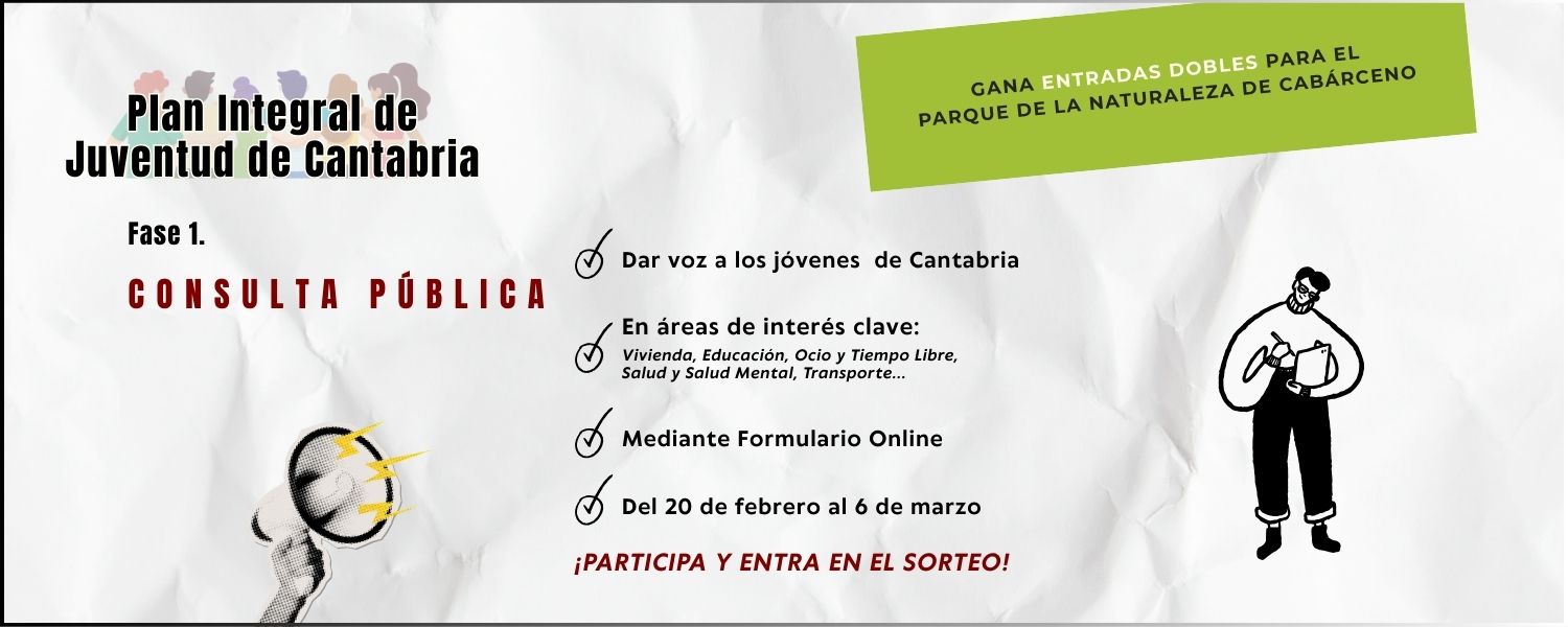 Consulta P&uacute;blica para la creaci&oacute;n del Plan Integral de Juventud de Cantabria